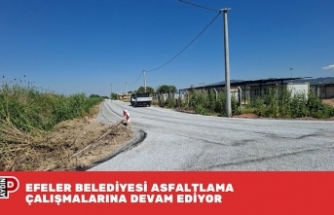 EFELER BELEDİYESİ ASFALTLAMA ÇALIŞMALARINA DEVAM EDİYOR