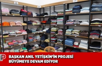 BAŞKAN ANIL YETİŞKİN’İN PROJESİ BÜYÜMEYE DEVAM EDİYOR