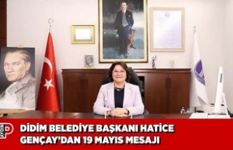 DİDİM BELEDİYE BAŞKANI HATİCE GENÇAY’DAN 19 MAYIS MESAJI