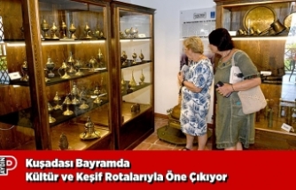 Kuşadası Bayramda Kültür ve Keşif Rotalarıyla Öne Çıkıyor