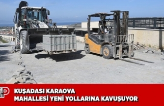 KUŞADASI KARAOVA MAHALLESİ YENİ YOLLARINA KAVUŞUYOR