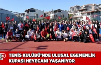 TENİS KULÜBÜ’NDE ULUSAL EGEMENLİK KUPASI HEYECANI YAŞANIYOR