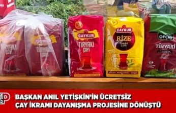 BAŞKAN ANIL YETİŞKİN’İN ÜCRETSİZ ÇAY İKRAMI DAYANIŞMA PROJESİNE DÖNÜŞTÜ
