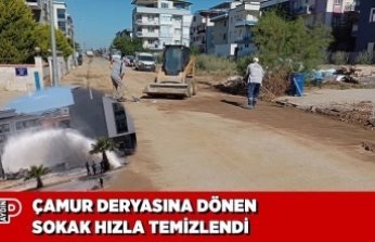 ÇAMUR DERYASINA DÖNEN SOKAK HIZLA TEMİZLENDİ