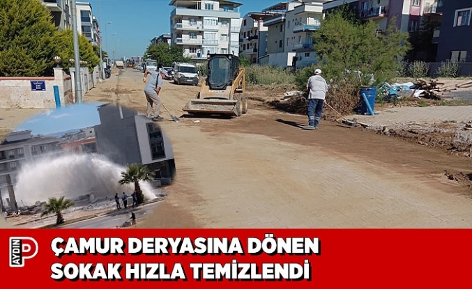 ÇAMUR DERYASINA DÖNEN SOKAK HIZLA TEMİZLENDİ