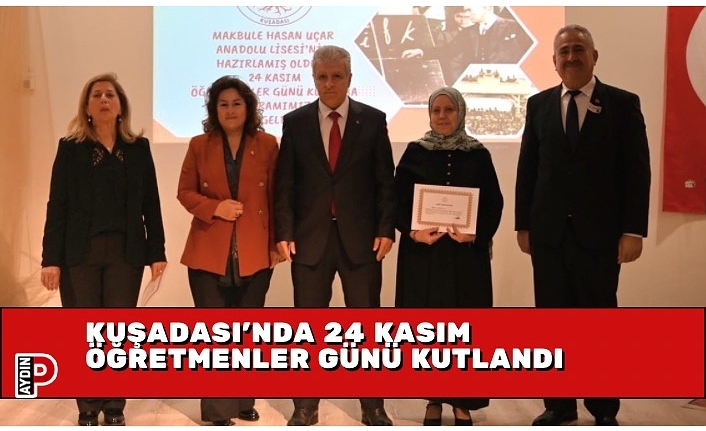 KUŞADASI’NDA 24 KASIM ÖĞRETMENLER GÜNÜ KUTLANDI